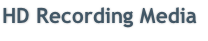 HD Recording Media
