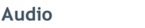 Audio

