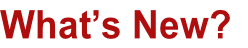 What’s New?
